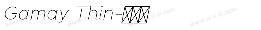 Gamay Thin字体转换